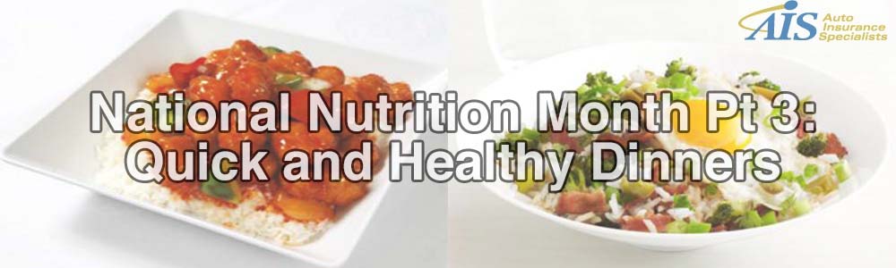 National Nutrition Month Pt 3: Healthy and Quick Dinners