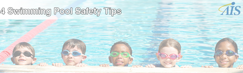 4 Swimming Pool Safety Tips:
